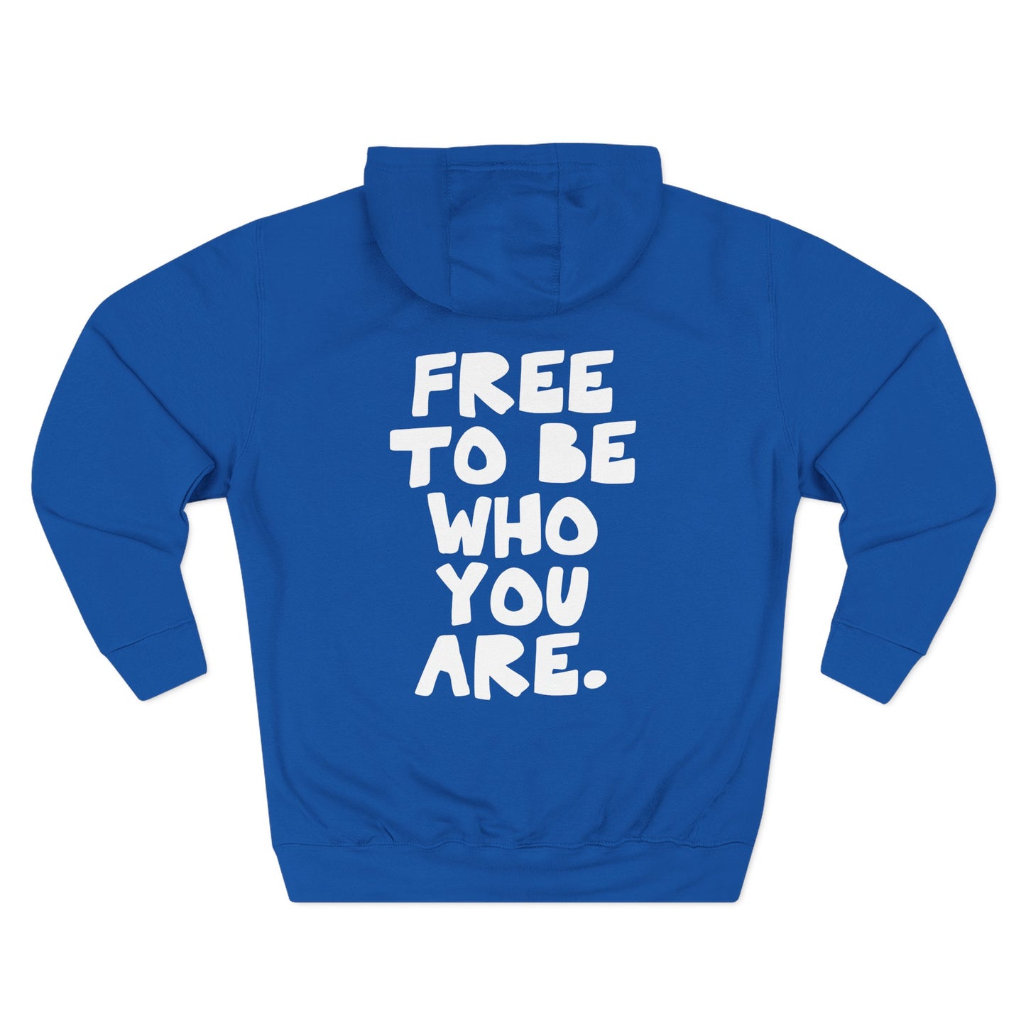 Free to be who you are. - Cozy Fleece Hoodie for Playful Spirits, Perfect for Relaxing, Casual Wear from OurNaturalState