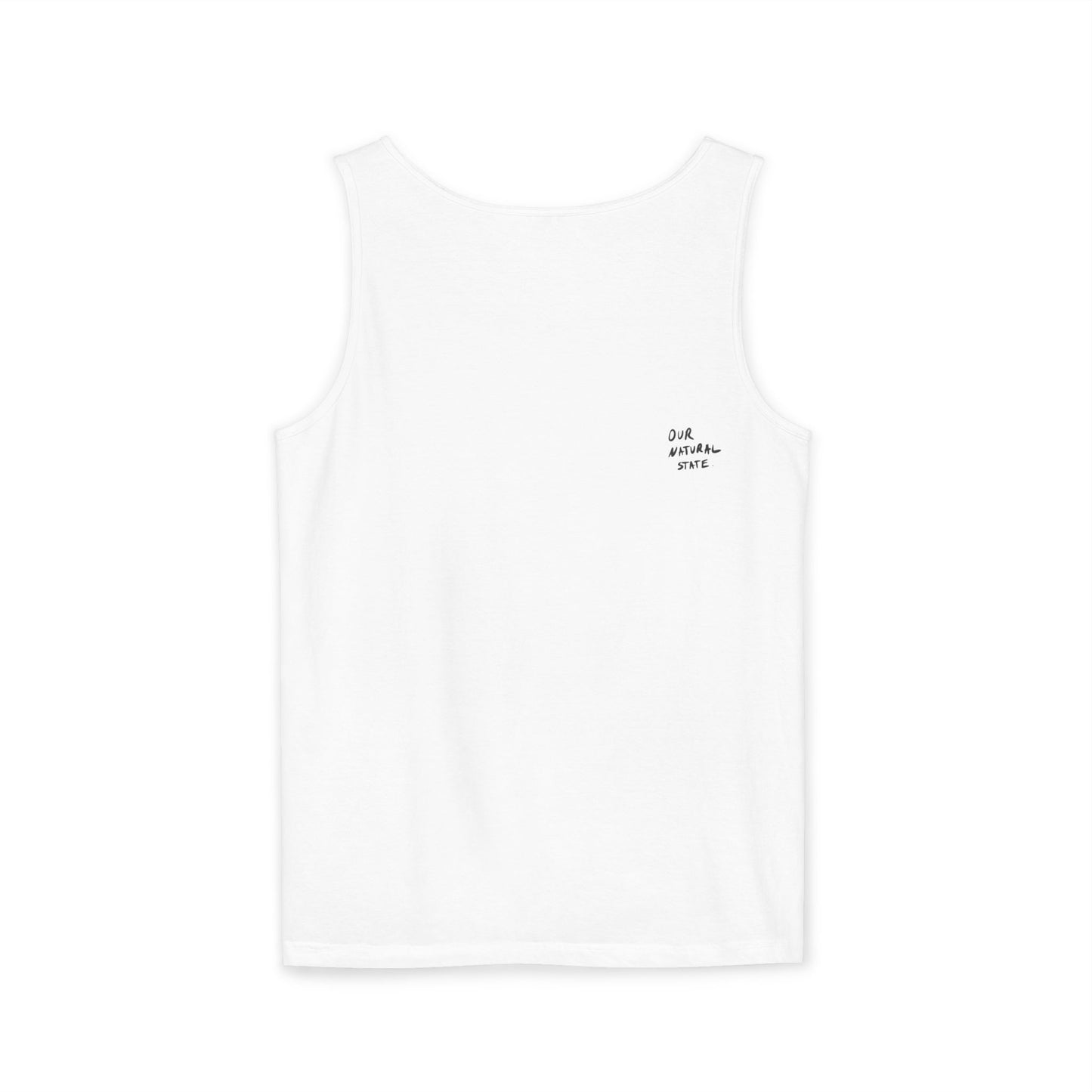 LIFE. (His and Hers) - Unisex Garment-Dyed Tank Top from OurNaturalState.