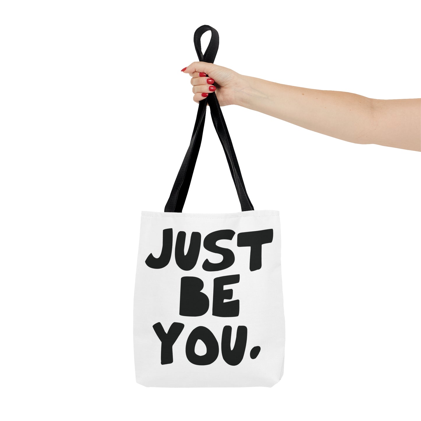 Just be you. - Tote Bag (AOP) from OurNaturalStateOfBeing