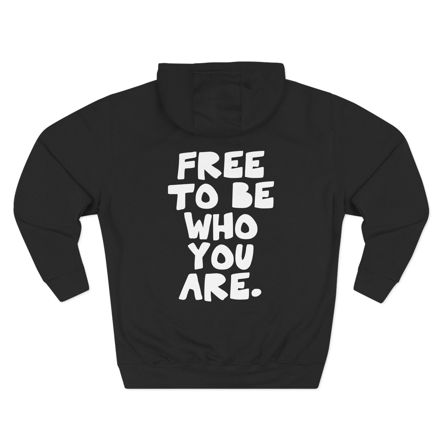 Free to be who you are. - Cozy Fleece Hoodie for Playful Spirits, Perfect for Relaxing, Casual Wear from OurNaturalState