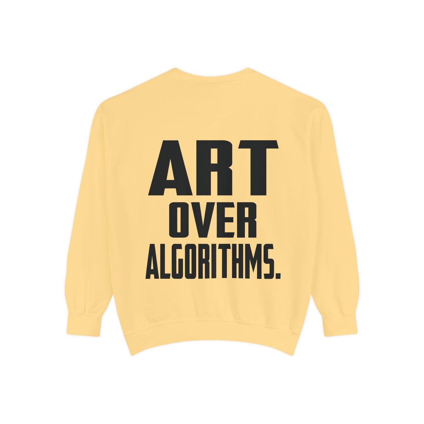 Art Over Algorithms — Graphic Statement Crewneck sweatshirt from OurNaturalState.