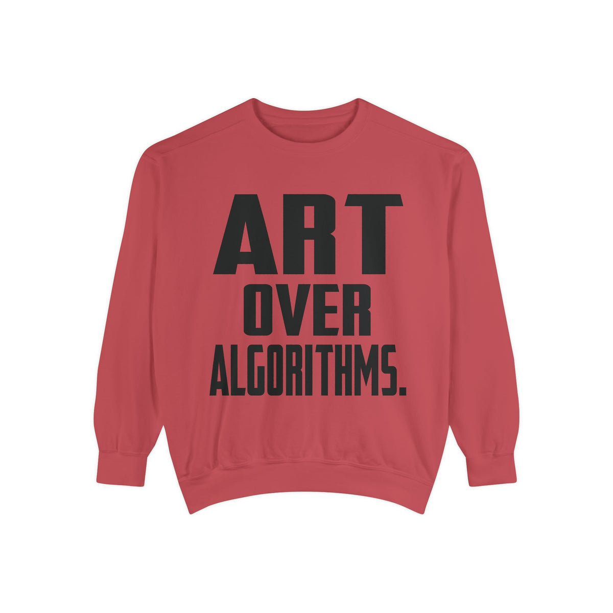 Art Over Algorithms — Graphic Statement Crewneck sweatshirt from OurNaturalState.