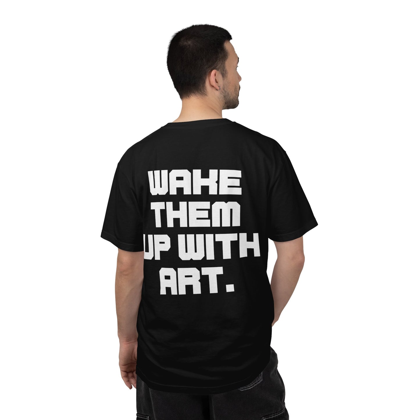 Wake Them Up With Art — Minimal Graphic Tee from OurNaturalState