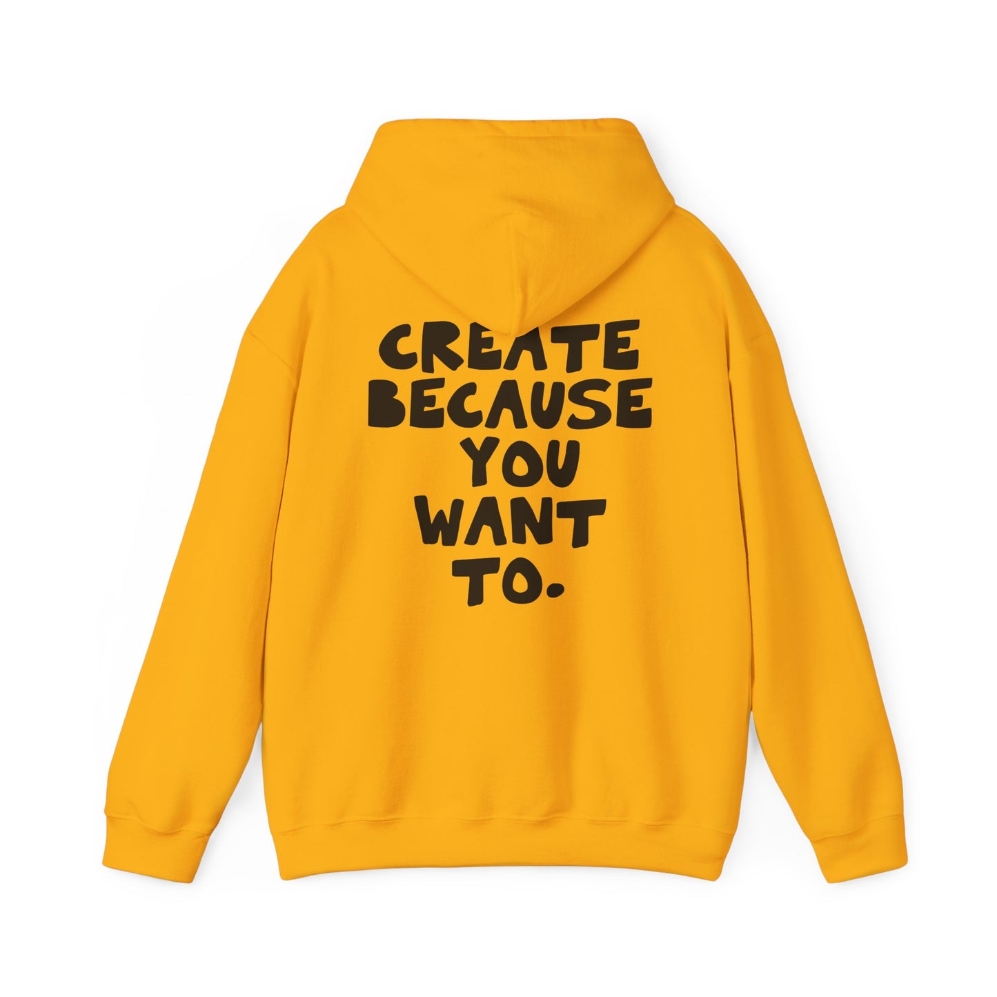 Create because you want to., Minimal Streetwear Hoodie from OurNaturalState