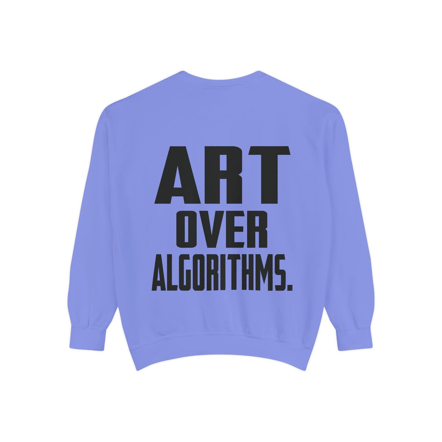 Art Over Algorithms — Graphic Statement Crewneck sweatshirt from OurNaturalState.