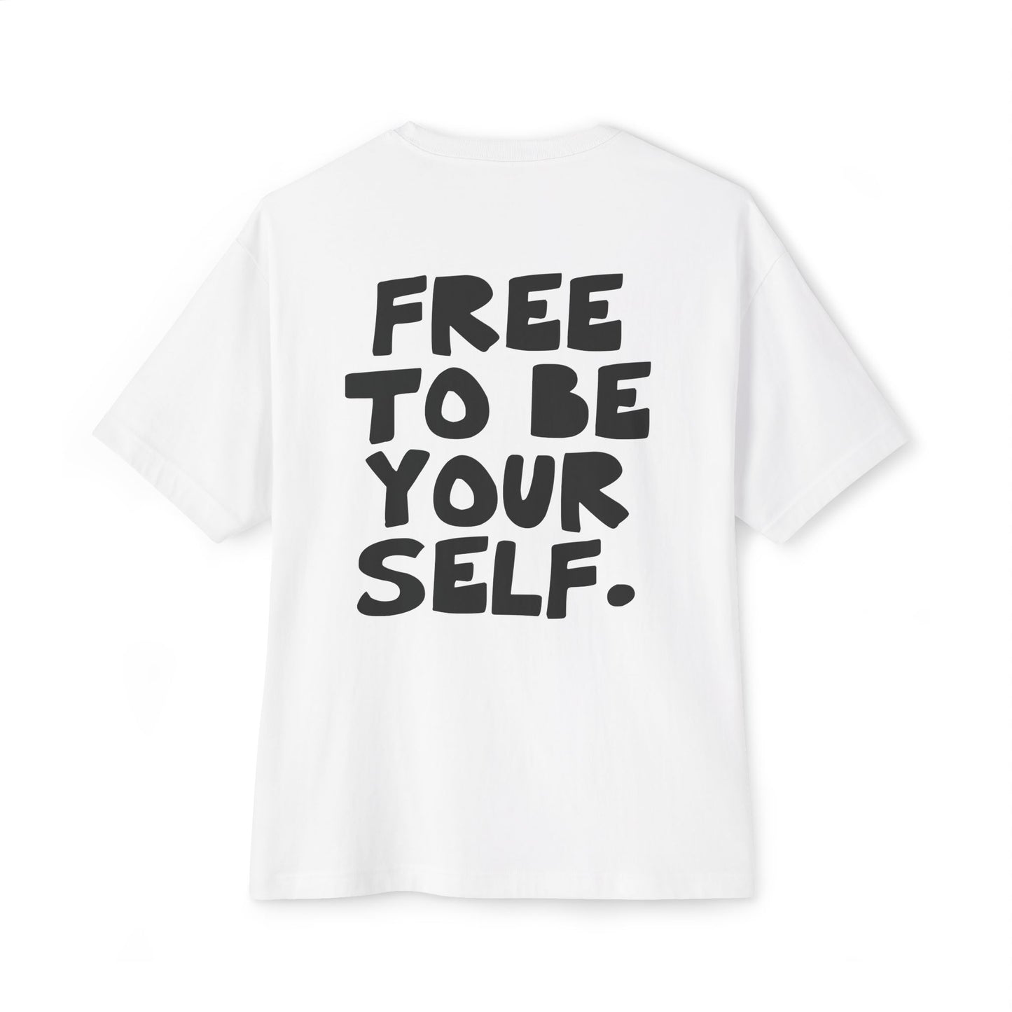 Free to be yourself- Unisex Inspirational T-Shirt, Empowering Message for Self-Expression, Casual Wear, Positive Vibes, Everyday Comfort from OurNaturalState.