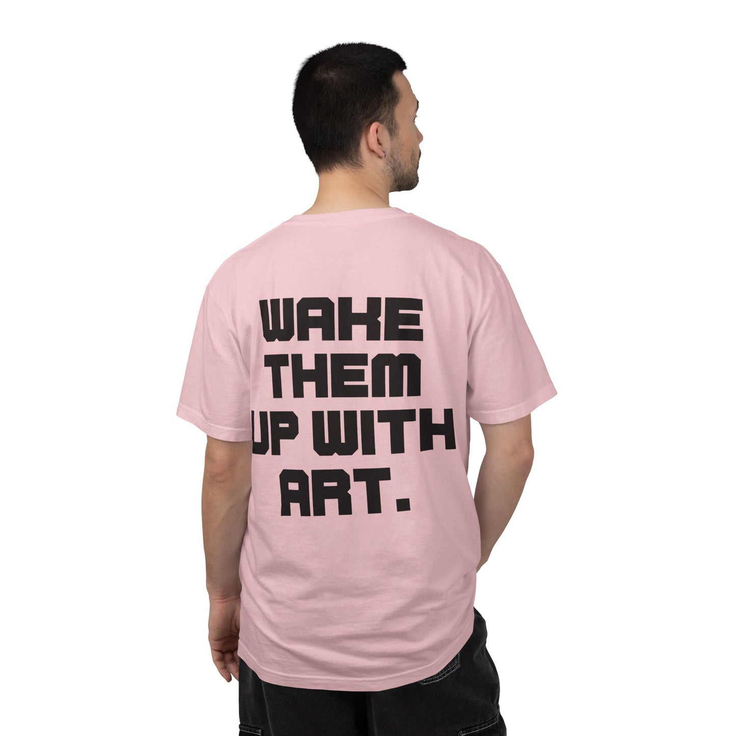 Wake Them Up With Art — Minimal Graphic Tee from OurNaturalState