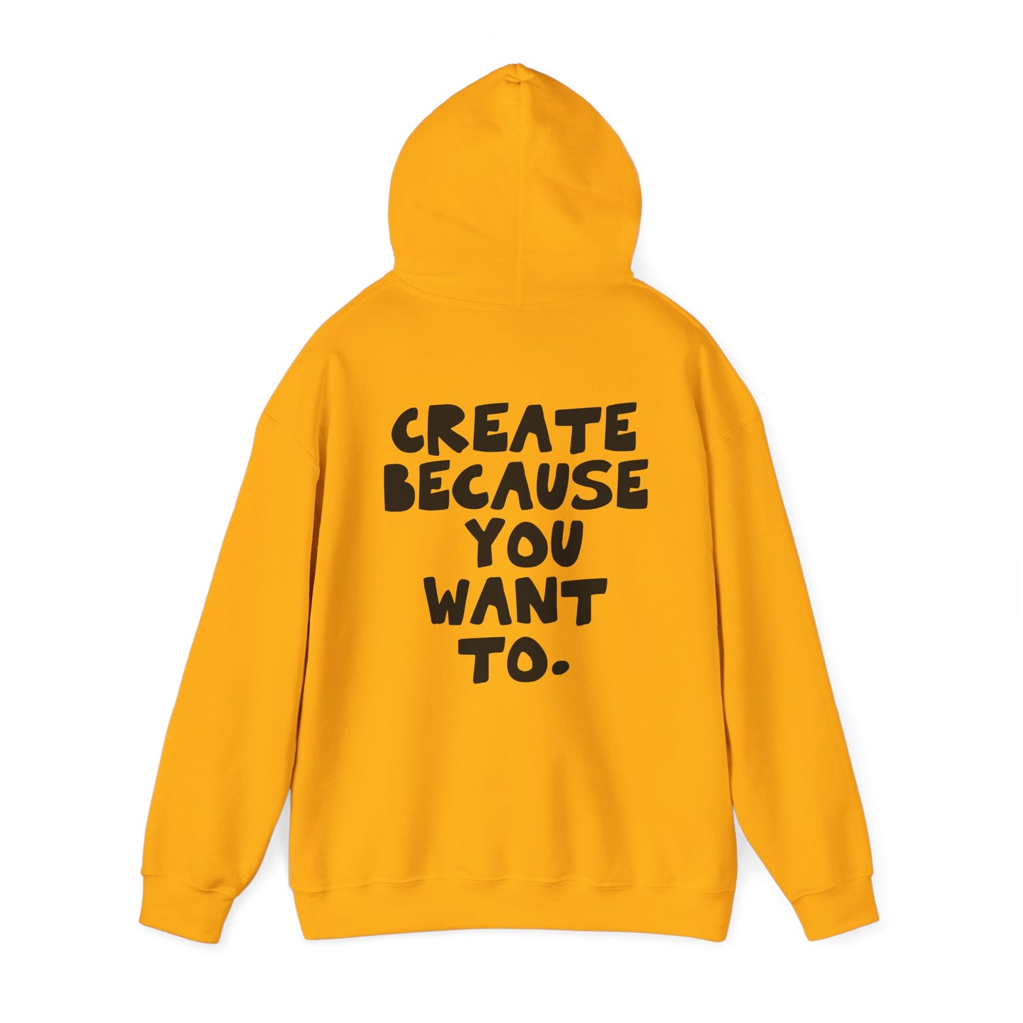 Create because you want to., Minimal Streetwear Hoodie from OurNaturalState