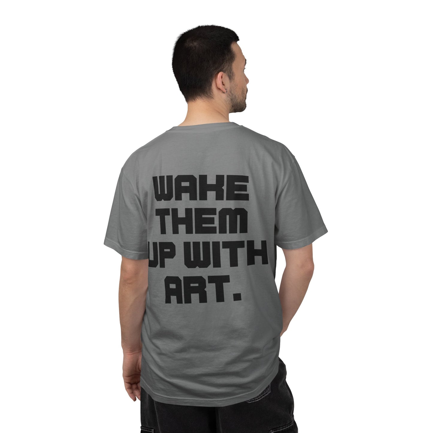 Wake Them Up With Art — Minimal Graphic Tee from OurNaturalState