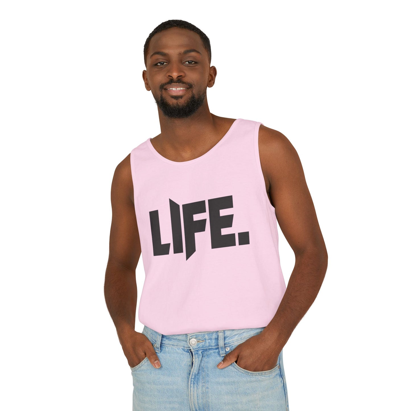 LIFE. (His and Hers) - Unisex Garment-Dyed Tank Top from OurNaturalState.