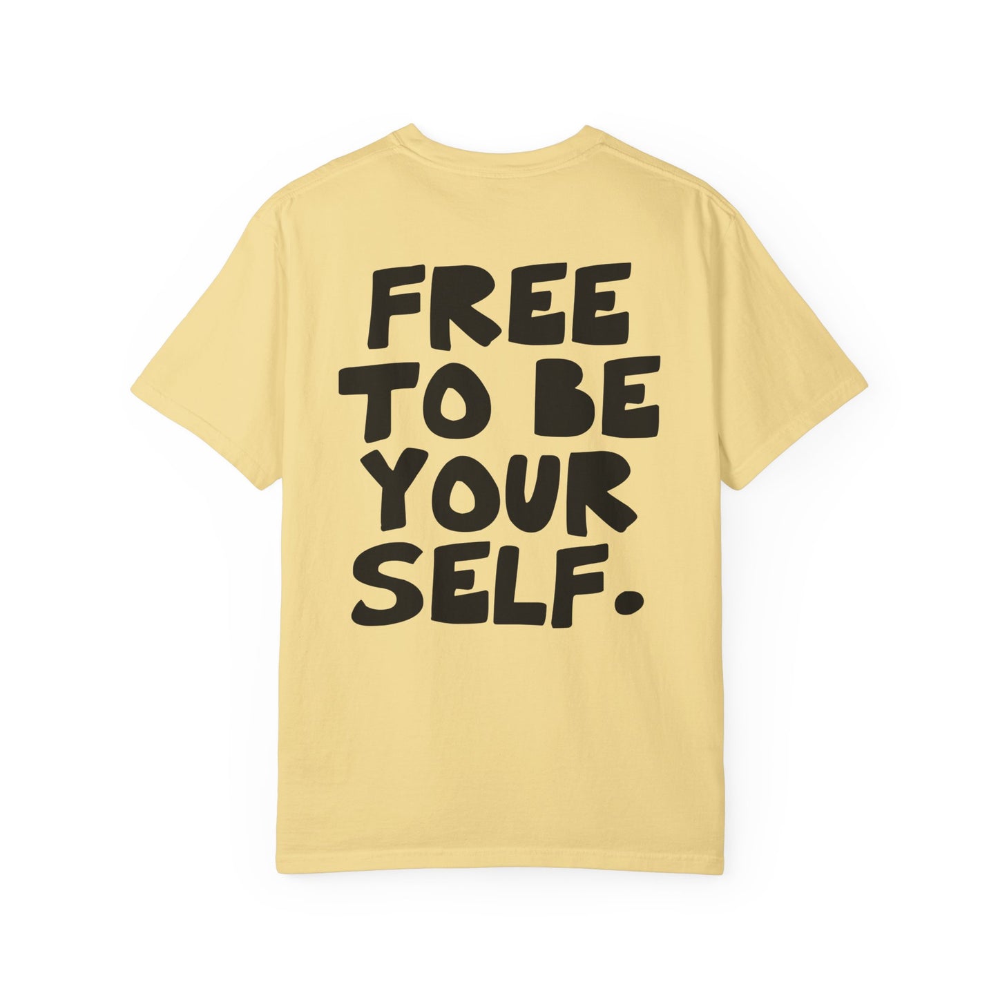 Free to be yourself- Unisex Inspirational T-Shirt, Positive Vibes, Everyday Comfort from OurNaturalState.