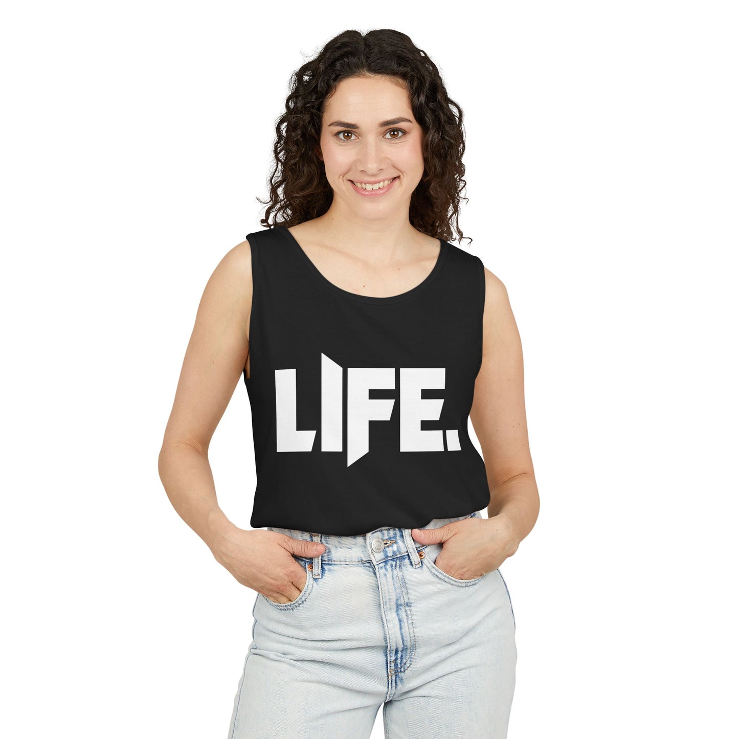 LIFE. (His and Hers) - Unisex Garment-Dyed Tank Top from OurNaturalState.